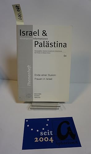 Seller image for Ende einer Illusion: Frauen in Israel. Sonderheft 64. for sale by AphorismA gGmbH