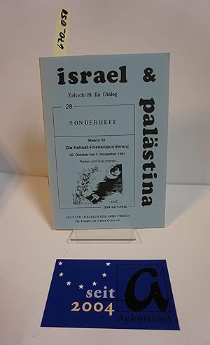 Bild des Verkufers fr Madrid '91 - Die Nahost-Friedenskonferenz - 30. Oktober bis 2. November 1991. Sonderheft 28. zum Verkauf von AphorismA gGmbH