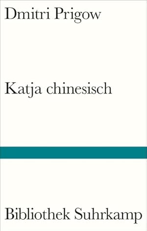 Bild des Verkufers fr Katja chinesisch : Eine fremde Erzhlung zum Verkauf von AHA-BUCH GmbH