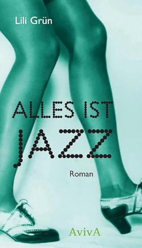 Bild des Verkufers fr Alles ist Jazz : Roman zum Verkauf von AHA-BUCH GmbH