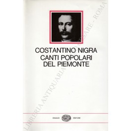 Bild des Verkufers fr Canti popolari del Piemonte zum Verkauf von Libreria Antiquaria Giulio Cesare di Daniele Corradi