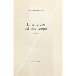 Bild des Verkufers fr La religione del mio tempo. Poesie zum Verkauf von Libreria Antiquaria Giulio Cesare di Daniele Corradi