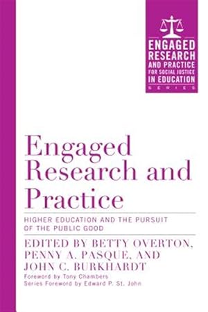 Seller image for Engaged Research and Practice : Higher Education and the Pursuit of the Public Good for sale by GreatBookPrices