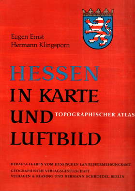 Hessen in Karte und Luftbild. Topopgraphischer Atlas. Teil II.