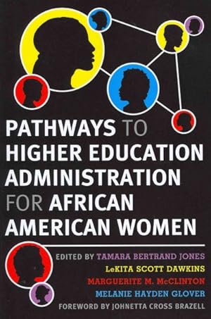 Seller image for Pathways to Higher Education Administration for African American Women for sale by GreatBookPrices