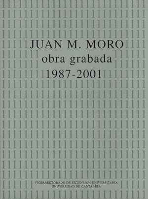 Imagen del vendedor de Juan M. Moro Obra grabada 1987-2001. a la venta por Librera Astarloa