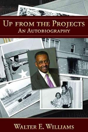 Seller image for Up from the Projects : An Autobiography for sale by GreatBookPrices
