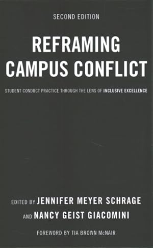 Seller image for Reframing Campus Conflict : Student Conduct Practice Through the Lens of Inclusive Excellence for sale by GreatBookPrices