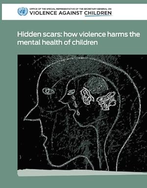 Immagine del venditore per Hidden Scars : How Violence Harms the Mental Health of Children venduto da GreatBookPrices