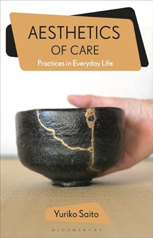 Imagen del vendedor de Aesthetics of Care : Practice in Everyday Life a la venta por GreatBookPrices