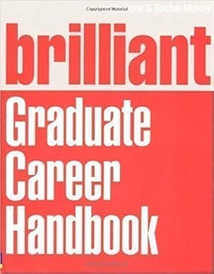 Bild des Verkufers fr Brilliant Graduate Career Handbook zum Verkauf von WeBuyBooks