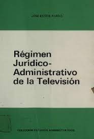 Imagen del vendedor de Rgimen jurdico-administrativo de la televisin a la venta por Ana Lorenzo Libros