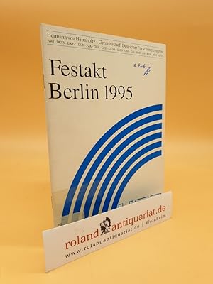 Immagine del venditore per Tagungsdokumentation / Festakt aus Anlass des 25jhrigen Bestehens der Arbeitsgemeinschaft der Grossforschungseinrichtungen und Ihrer Umbenennung in Hermann-von-Helmholtz-Gemeinschaft Deutscher Forschungszentren : am 13. November 1995 in Berlin / Hermann-von-Helmholtz-Gemeinschaft Deutscher Forschungszentren venduto da Roland Antiquariat UG haftungsbeschrnkt