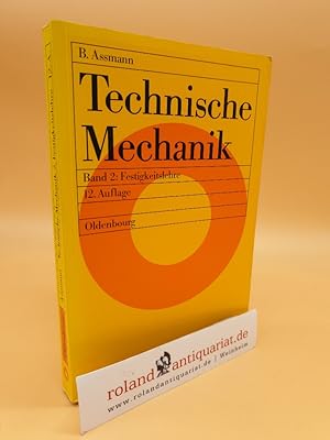 Seller image for Technische Mechanik Teil: Bd. 2., Festigkeitslehre : mit 20 Tabellen for sale by Roland Antiquariat UG haftungsbeschrnkt