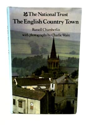 Seller image for The National Trust The English Country Town for sale by World of Rare Books