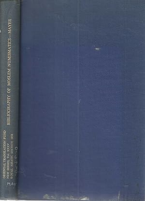 Bibliography of Moslem Numismatics. India excepted. Oriental Translation Fund Vol. XXXV.