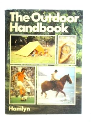Seller image for The Outdoor Handbook for sale by World of Rare Books