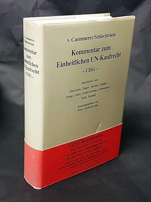 Image du vendeur pour Kommentar zum einheitlichen UN-Kaufrecht. Das bereinkommen der Vereinten Nationen ber Vertrge ber den internationalen Warenkauf. CISG-Kommentar. Herausgegeben von Peter Schlechtriem. mis en vente par Antiquariat Dennis R. Plummer