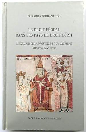 LE DROIT FEODAL DANS LES PAYS DE DROIT ECRIT