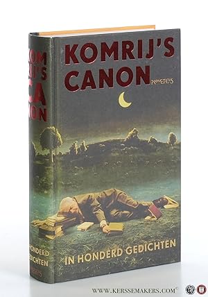 Bild des Verkufers fr Komrij's canon in 100 [ honderd ] gedichten. zum Verkauf von Emile Kerssemakers ILAB