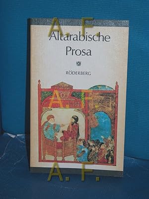 Bild des Verkufers fr Altarabische Prosa (Rderberg-Taschenbuch Band 172) zum Verkauf von Antiquarische Fundgrube e.U.