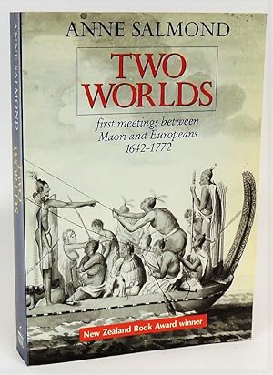 Bild des Verkufers fr Two Worlds - First meetings between Maori and Europeans 1642-1772 zum Verkauf von Florentia Libri