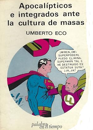 Immagine del venditore per Apocalpticos E Integrados Ante La Cultura De Masas (Spanish Edition) venduto da Von Kickblanc