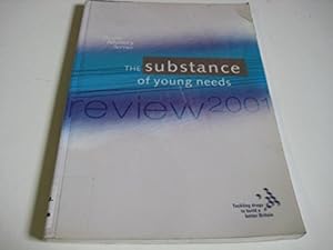 Bild des Verkufers fr The Substance of Young Needs: Review 2001 zum Verkauf von WeBuyBooks