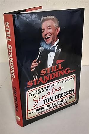 Imagen del vendedor de Still Standing . . .; my journey from streets and saloons to the stage, and Sinatra a la venta por Waysidebooks