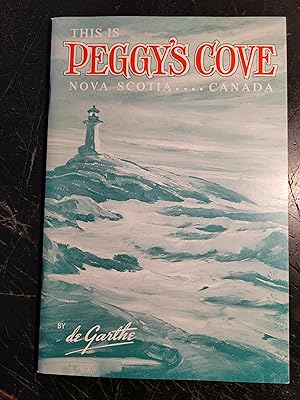 This Is Peggy's Cove, Nova Scotia, Canada