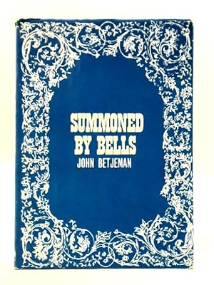 Seller image for Summoned By Bells for sale by World of Rare Books