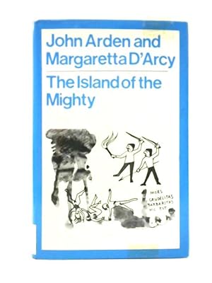 Seller image for The Island Of The Mighty for sale by World of Rare Books