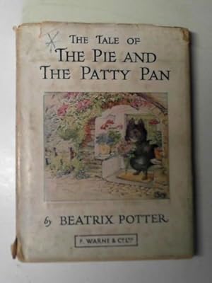 Imagen del vendedor de The tale of the pie and the patty pan a la venta por Cotswold Internet Books