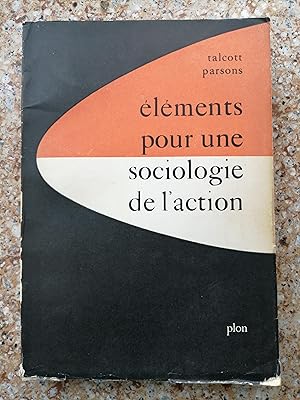 Éléments pour une sociologie de l'action