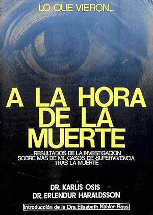 Seller image for Lo Que Vieron A La Hora De La Muerte (Spanish Edition) for sale by Von Kickblanc