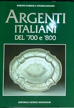 Seller image for Argenti italiani del '700 e '800 for sale by Miliardi di Parole