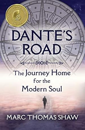 Immagine del venditore per Dante's Road: The Journey Home for the Modern Soul venduto da WeBuyBooks