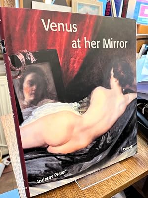 Bild des Verkufers fr Venus at her mirror. Velzquez and the art of nude painting. zum Verkauf von Altstadt-Antiquariat Nowicki-Hecht UG