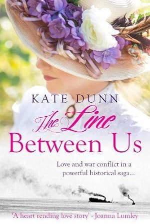 Seller image for The Line Between Us: Love and war conflict in a powerful historical saga for sale by WeBuyBooks