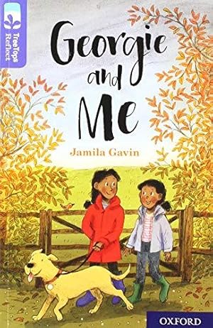 Seller image for Oxford Reading Tree TreeTops Reflect: Oxford Level 17: Georgie and Me for sale by WeBuyBooks
