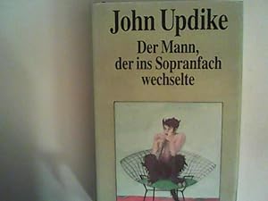 Seller image for Der Mann, der ins Sopranfach wechselte for sale by ANTIQUARIAT FRDEBUCH Inh.Michael Simon
