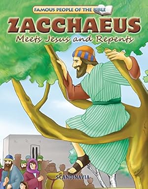 Bild des Verkufers fr Zacchaeus Meets Jesus and Repents zum Verkauf von WeBuyBooks