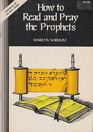 Bild des Verkufers fr How to Read and Pray the Prophets zum Verkauf von WeBuyBooks