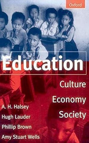 Imagen del vendedor de Education: Culture, Economy, and Society a la venta por Redux Books