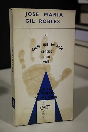 La fe a través de mi vida.- Gil Robles, José María.