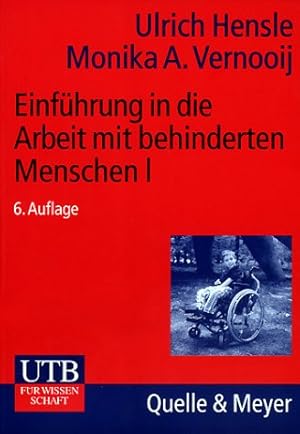 Image du vendeur pour Einfhrung in die Arbeit mit Behinderten : psychologische, pdagogische und medizinische Aspekte. Ulrich Hensle. Unter Mitarb. von Herbert Buchta . / UTB ; 936 mis en vente par Antiquariat Buchhandel Daniel Viertel