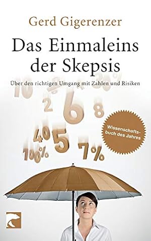 Bild des Verkufers fr Das Einmaleins der Skepsis : ber den richtigen Umgang mit Zahlen und Risiken. Aus dem Amerikan. von Michael Zillgitt / BvT ; 41 zum Verkauf von Antiquariat Buchhandel Daniel Viertel