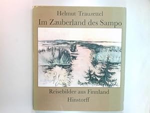 Seller image for Im Zauberland des Sampo : Reisebilder aus Finnland. for sale by Antiquariat Buchhandel Daniel Viertel