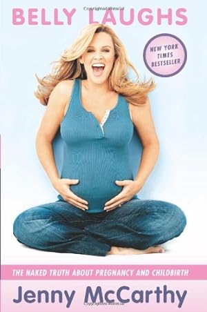 Bild des Verkufers fr Belly Laughs: The Naked Truth about Pregnancy and Childbirth zum Verkauf von Antiquariat Buchhandel Daniel Viertel