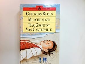 Seller image for Gullivers Reisen. Mnchhausen. Das Gespenst von Canterville. - Dreimal Lesespannung in einem Band. for sale by Antiquariat Buchhandel Daniel Viertel